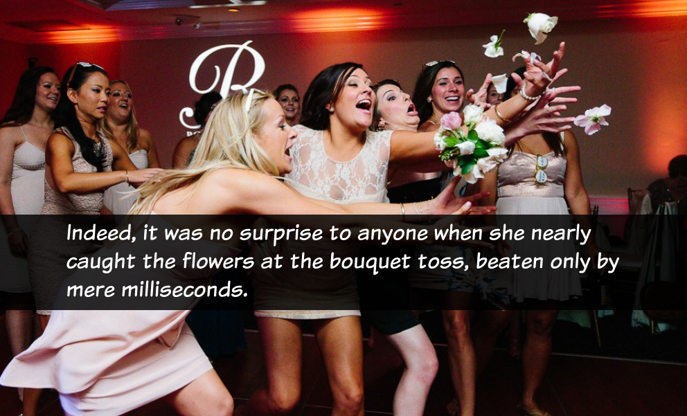 bouquet-toss: Some men will stain your white